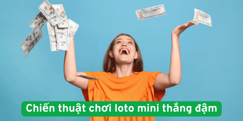 chiến thuật chơi loto thắng đậm